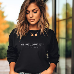 In My Mom Era Custom Year Minimal Mom Crewneck Sweatshirt