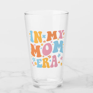 In My Mom Era I Glass