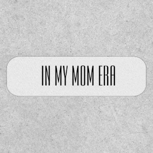 In my mom era patch