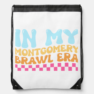 In My Montgomery Brawl Era Drawstring Bag