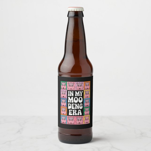In My Moo Deng Era Moo Deng Hippo Lover Beer Bottle Label (Front)
