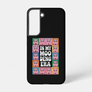In My Moo Deng Era Moo Deng Hippo Lover Samsung Galaxy S22 Case