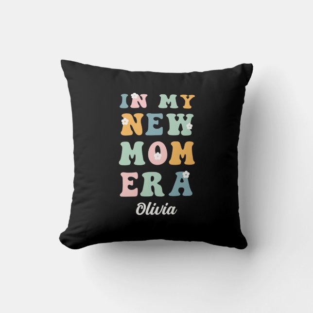 In my new mom era first mothers day gift throw pillow (Front)