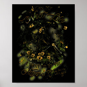 In My Next Life I Want To Be The Karma Fairy Funny Poster