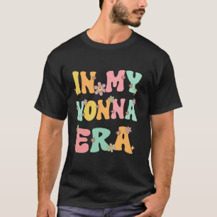 In My Nonna Era Retro Groovy Nonna Grandma Mothers T-Shirt