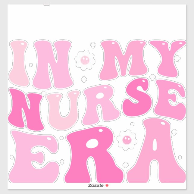 In My Nurse Era, Funny Nurse Gift Sticker (Sheet)