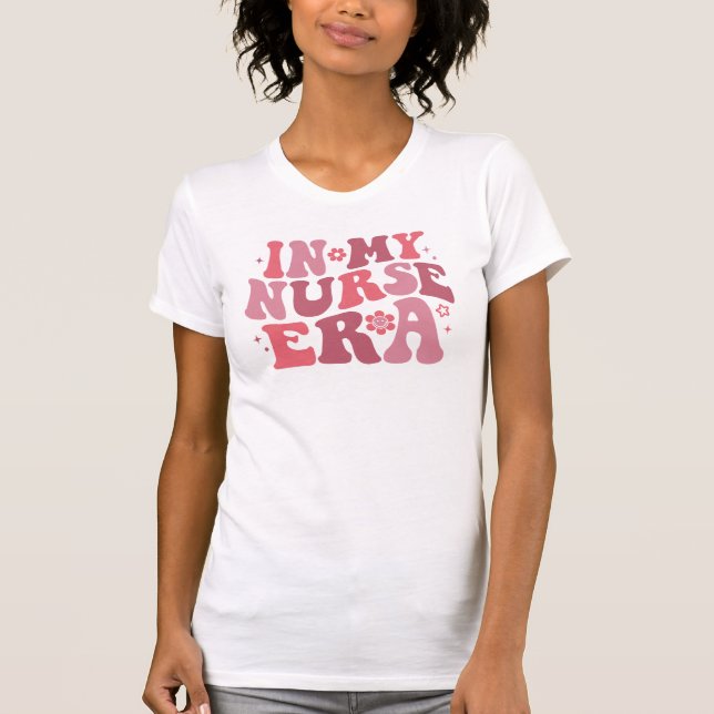 In My Nurse Era Shirt Nursing Aesthetic Trendy y2k (Front)