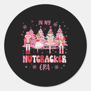 In My Nutcracker Era Christmas Nutcracker Ballet F Classic Round Sticker