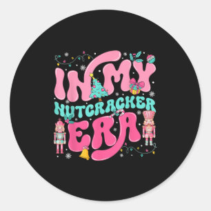 In My Nutcracker Era Nutcracker Squad Nk Christmas Classic Round Sticker