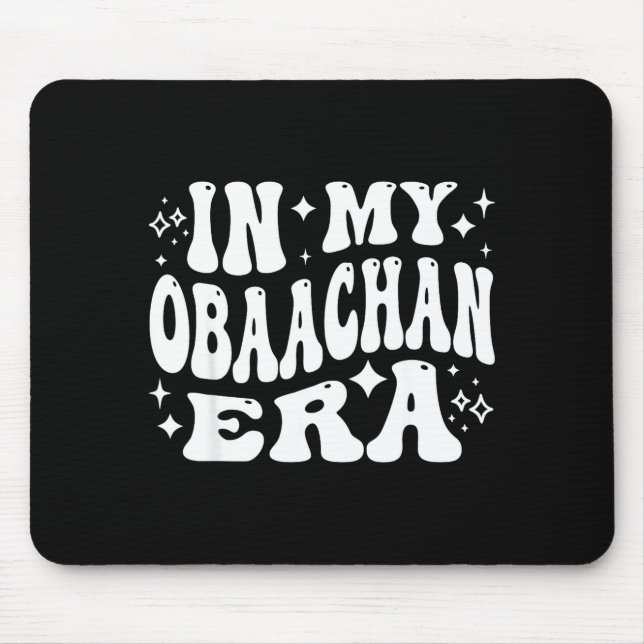 In My Obaachan Era, Japanese Grandma Japan Grandmo Mouse Pad (Front)