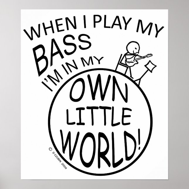In My Own Little World Bass Poster (Front)