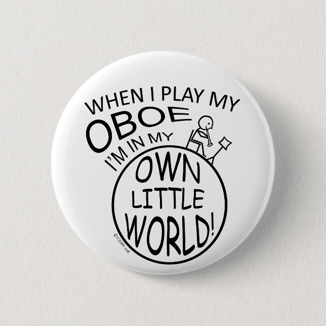 In My Own Little World Oboe Pinback Button (Front)