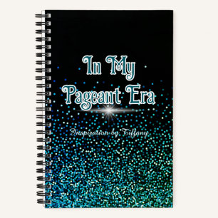 In My Pageant Era   Custom Journal Green Glitter