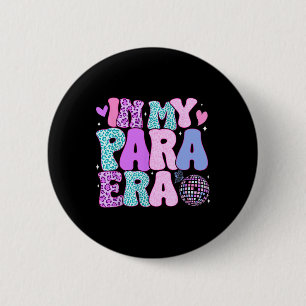 In My Para Era Paraprofessional Paraeducator Back Button