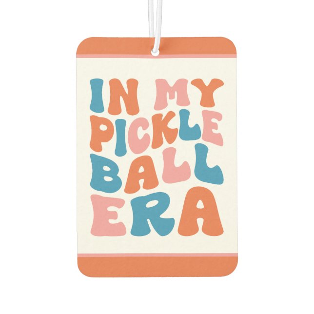 In My Pickleball Era Air Freshener (Back)