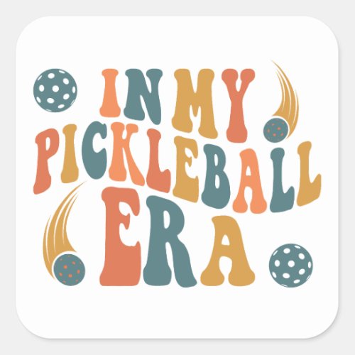 In My Pickleball Era Funny Paddleball Saying Square Sticker