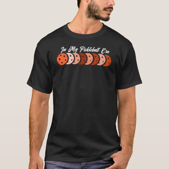 In My Pickleball Era – Orange Vibes Design T-Shirt (Front)