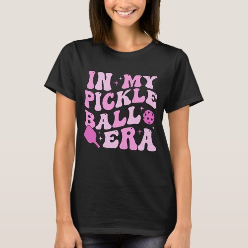 In My Pickleball Era  Pink Groovy Lettering T_Shirt