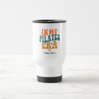 In my pilates era travel mug
