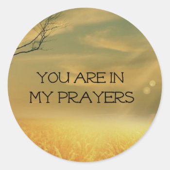 In My Prayers Classic Round Sticker by Christian_Quote at Zazzle