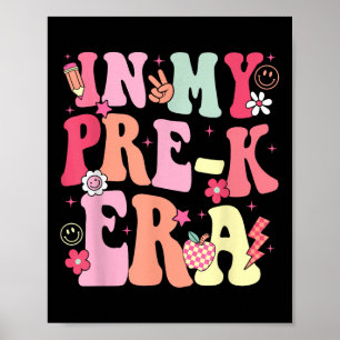 In My Pre-k Era Cute Teacher Kid Back To School Poster