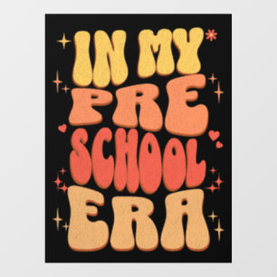 In My Preschool Era Back to School Preschool Wall Decal