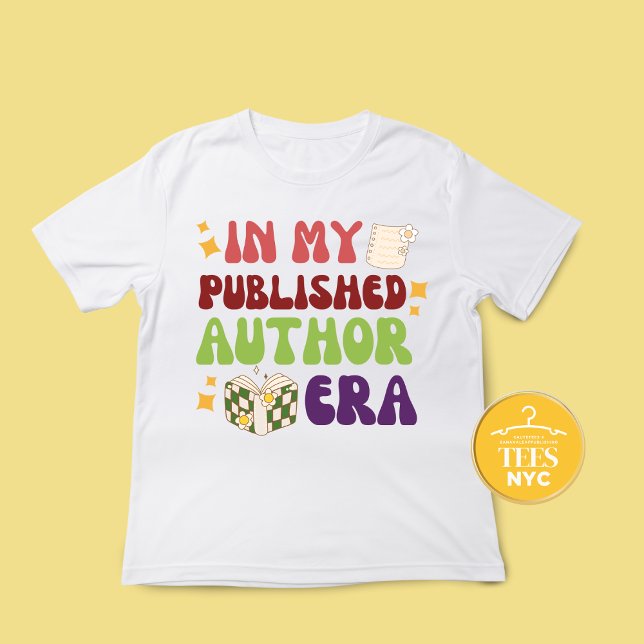 In My Published Author Era Shirt Gift for Writer  (Creator Uploaded)