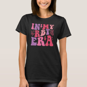 In My RBT Era Retro Applied Behavior Analysis ABA T-Shirt