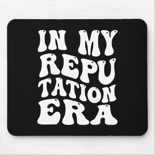 In My_reputation_era  Mouse Pad