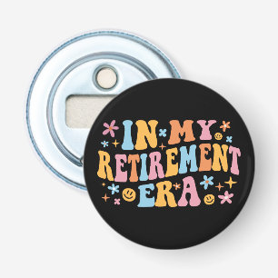 In My Retirement Era I Bottle Opener