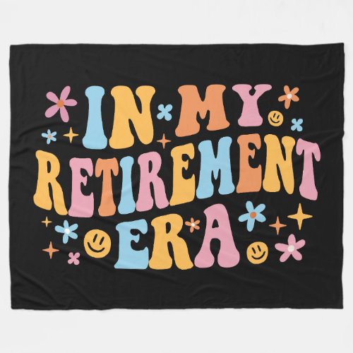 In My Retirement Era I