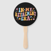 In My Retirement Era I
