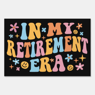 In My Retirement Era I Sign