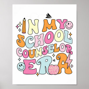 In My School Counselor Era Back To School Teacher Poster