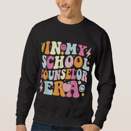 In My School Counselor Era Back To School Teacher  Sweatshirt