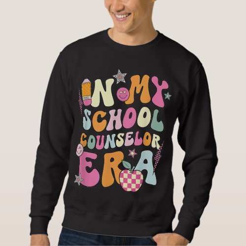 In My School Counselor Era Back To School Teacher  Sweatshirt