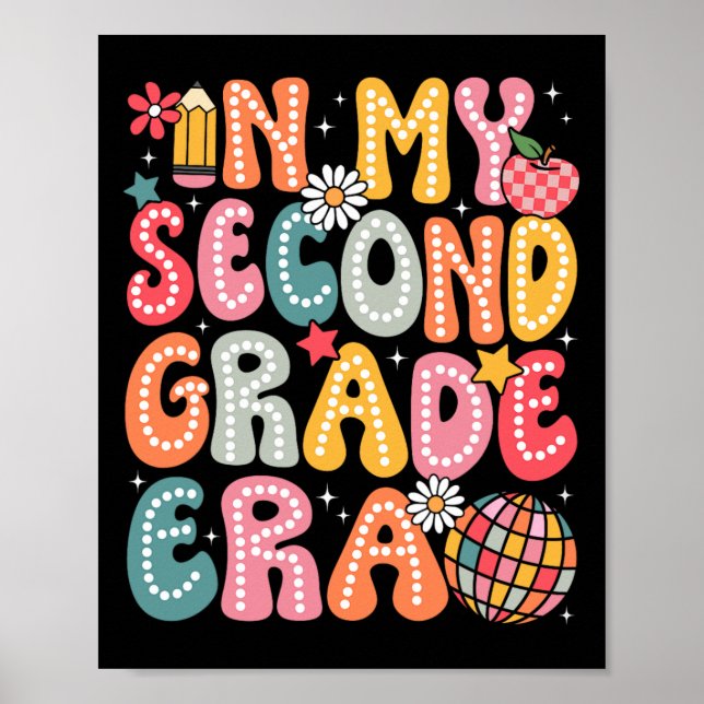 In My Second Grade Era 2nd Grade Teacher Kid Back  Poster (Front)