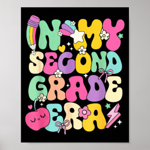 In My Second Grade Era Teachers Women Back To Scho Poster
