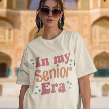 In My Senior Era Graduation Funny Quote Womens T-shirt by cutencomfy at Zazzle