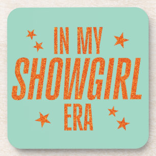 In My Showgirl Era Beverage Coaster