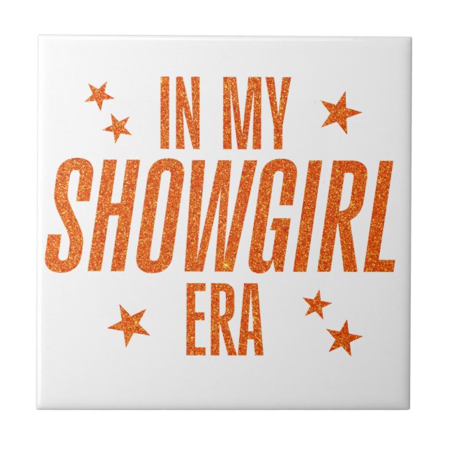 In My Showgirl Era Ceramic Tile (Front)