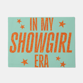 In My Showgirl Era Doormat
