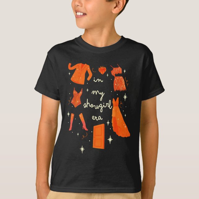 In My Showgirl Era Funny Show Girl Women Men Kids  T-Shirt (Front)