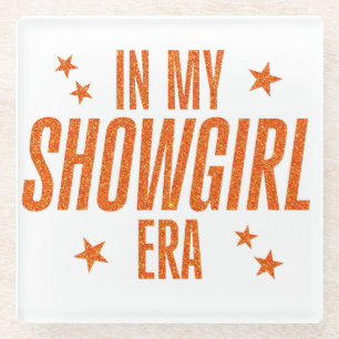 In My Showgirl Era Glass Coaster
