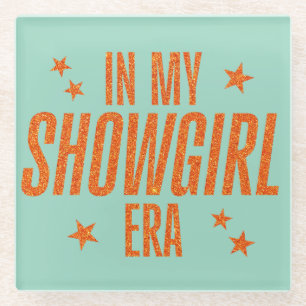 In My Showgirl Era Glass Coaster