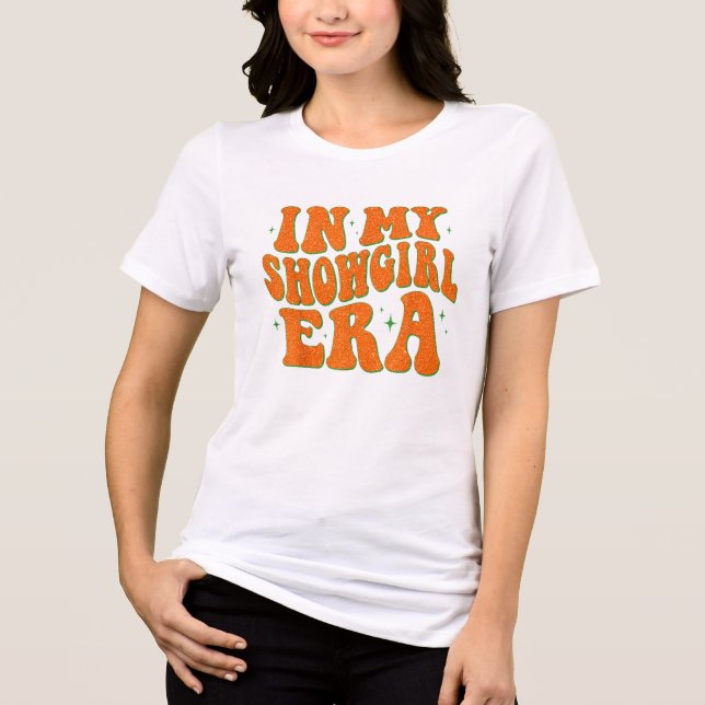 in My Showgirl Era Groovy Graphic Outfit Wome Girl Tri-Blend Shirt (Front)