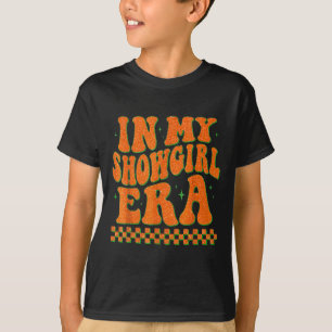 In My Showgirl Era Groovy Graphic Outfit Women Gir T-Shirt