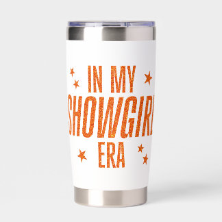 In My Showgirl Era Insulated Tumbler