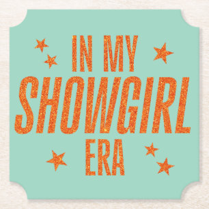 In My Showgirl Era Paper Coaster
