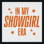 In My Showgirl Era Poster<br><div class="desc">In My Showgirl Era</div>